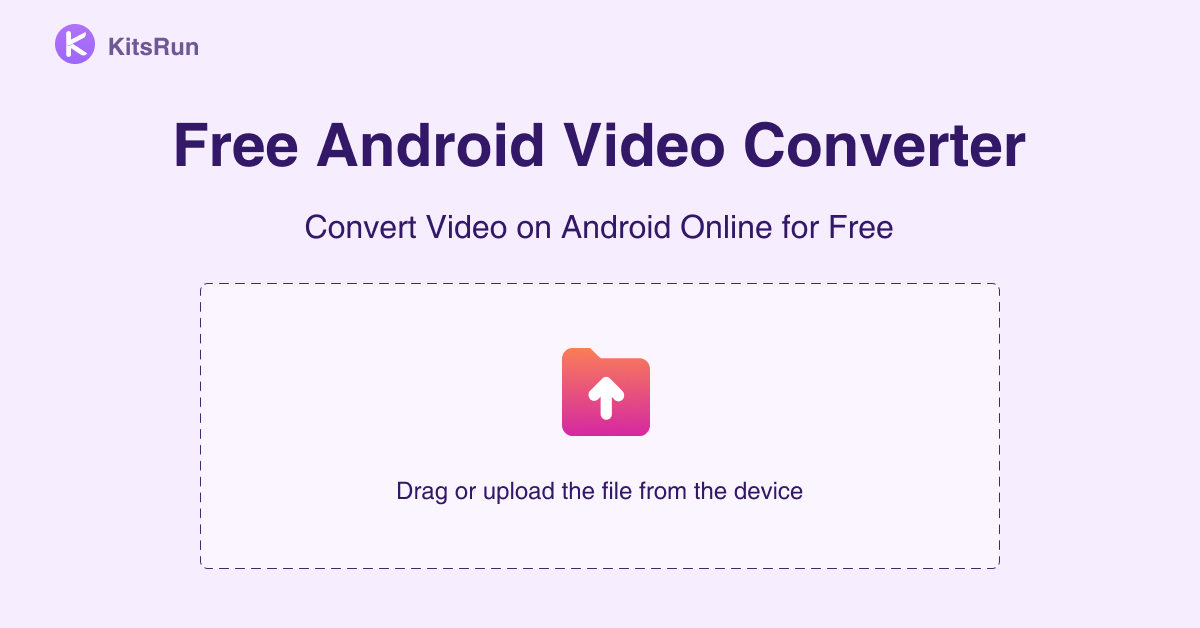 Online Android Video Converter 🚀 Convert Video for Android Free & Easily